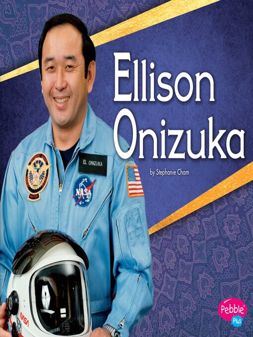Title details for Ellison Onizuka by Stephanie Cham - Available